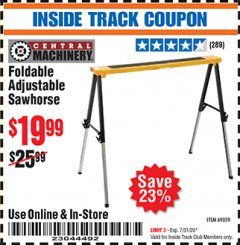 Harbor Freight ITC Coupon FOLDABLE ADJUSTABLE SAWHORSE Lot No. 69059 Expired: 7/31/20 - $19.99
