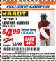 Harbor Freight ITC Coupon HARDY 18 IN. SPLIT LEATHER SLEEVES Lot No. 62351 Expired: 9/30/17 - $4.99