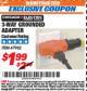 Harbor Freight ITC Coupon 3-WAY GROUNDED ADAPTER Lot No. 47962 Expired: 9/30/17 - $1.99