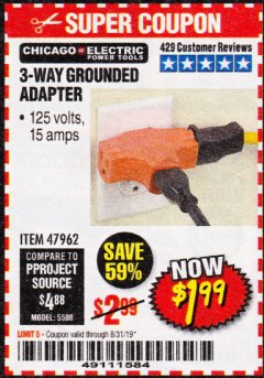 Harbor Freight Coupon 3-WAY GROUNDED ADAPTER Lot No. 47962 Expired: 8/31/19 - $1.99