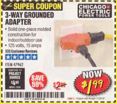 Harbor Freight Coupon VANGUARD 3-WAY GROUNDED ADAPTER Lot No. 47962 Expired: 11/30/19 - $1.99