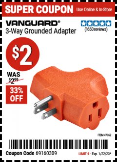 Harbor Freight Coupon 3-WAY GROUNDED ADAPTER Lot No. 47962 Expired: 1/22/23 - $2