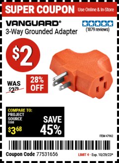 Harbor Freight Coupon 3-WAY GROUNDED ADAPTER Lot No. 47962 Expired: 10/29/23 - $2