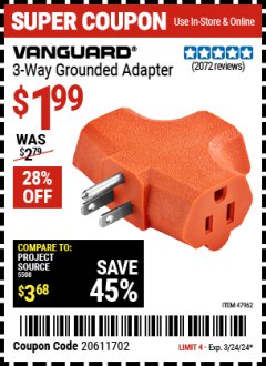 Harbor Freight Coupon 3-WAY GROUNDED ADAPTER Lot No. 47962 Expired: 3/24/24 - $1.99
