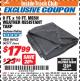 Harbor Freight ITC Coupon 8 FT. X 10 FT. MESH WEATHER RESISTANT TARP Lot No. 96943/60577 Expired: 12/31/17 - $17.99