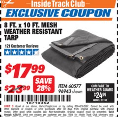 Harbor Freight ITC Coupon 8 FT. X 10 FT. MESH WEATHER RESISTANT TARP Lot No. 96943/60577 Expired: 4/30/19 - $17.99
