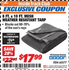 Harbor Freight ITC Coupon 8 FT. X 10 FT. MESH WEATHER RESISTANT TARP Lot No. 96943/60577 Expired: 9/30/19 - $17.99