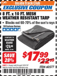 Harbor Freight ITC Coupon 8 FT. X 10 FT. MESH WEATHER RESISTANT TARP Lot No. 96943/60577 Expired: 12/31/19 - $17.99