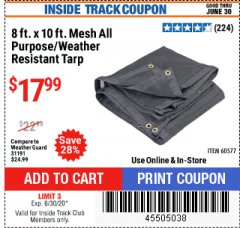 Harbor Freight Coupon 8 FT. X 10 FT. MESH WEATHER RESISTANT TARP Lot No. 96943/60577 Expired: 6/30/20 - $17.99