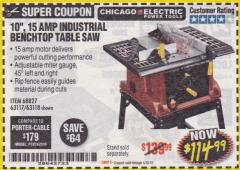 Harbor Freight Coupon 10", 15 AMP BENCHTOP TABLE SAW Lot No. 45804/63117/64459/63118 Expired: 4/30/18 - $114.99