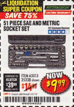 Harbor Freight Coupon 51 PIECE SAE AND METRIC SOCKET SET Lot No. 35338/63013 Expired: 5/31/19 - $9.99