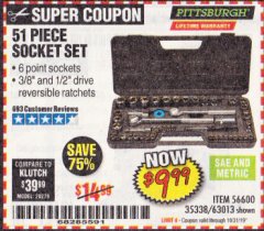 Harbor Freight Coupon 51 PIECE SAE AND METRIC SOCKET SET Lot No. 35338/63013 Expired: 10/31/19 - $9.99