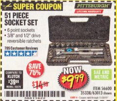 Harbor Freight Coupon 51 PIECE SAE AND METRIC SOCKET SET Lot No. 35338/63013 Expired: 11/30/19 - $9.99