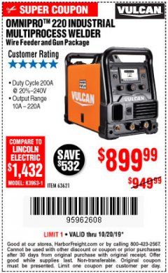 Harbor Freight Coupon VULCAN OMNIPRO 220 MULTIPROCESS WELDER WITH 120/240 VOLT INPUT Lot No. 63621/80678 Expired: 10/20/19 - $899.99