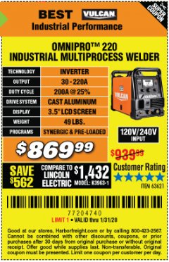 Harbor Freight Coupon VULCAN OMNIPRO 220 MULTIPROCESS WELDER WITH 120/240 VOLT INPUT Lot No. 63621/80678 Expired: 1/31/20 - $869.99