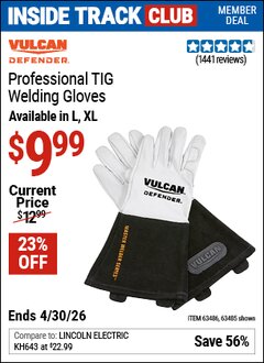 Harbor Freight Coupon VULCAN DEFENDER PROFESSIONAL TIG WELDING GLOVES Lot No. 63485/63486 Valid: 12/31/69 - 4/30/26 - $9.99