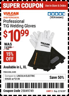 Harbor Freight Coupon VULCAN DEFENDER PROFESSIONAL TIG WELDING GLOVES Lot No. 63485/63486 Valid Thru: 2/16/26 - $10.99