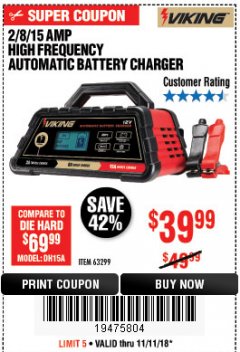 Harbor Freight Coupon 2/8/15 AMP FULLY AUTOMATIC BATTERY CHARGER Lot No. 63299 Expired: 11/11/18 - $39.99