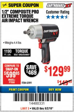 Harbor Freight Coupon 1/2" COMPOSITE PRO EXTREME TORQUE AIR IMPACT WRENCH Lot No. 62891 Expired: 9/2/18 - $129.99