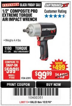 Harbor Freight Coupon 1/2" COMPOSITE PRO EXTREME TORQUE AIR IMPACT WRENCH Lot No. 62891 Expired: 12/2/18 - $99.99