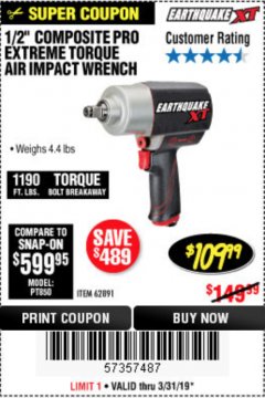 Harbor Freight Coupon 1/2" COMPOSITE PRO EXTREME TORQUE AIR IMPACT WRENCH Lot No. 62891 Expired: 3/31/19 - $109.99