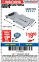 Harbor Freight ITC Coupon OVERSIZED LOW-PROFILE CREEPER Lot No. 63371/63424/64169/63372 Expired: 3/8/18 - $19.99