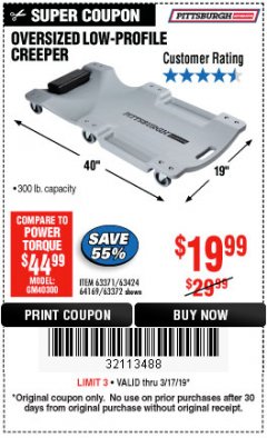 Harbor Freight Coupon OVERSIZED LOW-PROFILE CREEPER Lot No. 63371/63424/64169/63372 Expired: 3/17/19 - $19.99