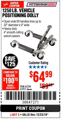 Harbor Freight Coupon 1250 LB. VEHICLE POSITIONING DOLLY Lot No. 62234/61917 Expired: 12/23/18 - $64.99