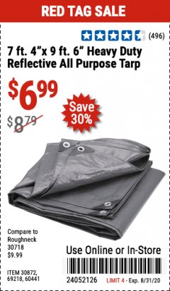 Harbor Freight Coupon HFT 7 FT. 4 IN. X 9 FT. 6 IN. HEAVY DUTY REFLECTIVE ALL-PURPOSE WEATHER-RESISTANT TARP Lot No. 30872/60441 Expired: 8/31/20 - $6.99
