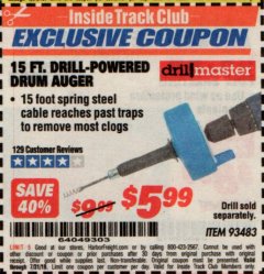 Harbor Freight ITC Coupon DRILL MASTER 15 FT. DRILL POWERED DRAIN AUGER Lot No. 57201 Expired: 7/31/19 - $5.99