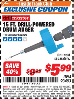 Harbor Freight ITC Coupon DRILL MASTER 15 FT. DRILL POWERED DRAIN AUGER Lot No. 57201 Expired: 8/31/19 - $5.99