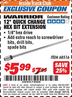 Harbor Freight ITC Coupon 12" QUICK CHANGE HEX BIT EXTENSION Lot No. 68516 Expired: 10/31/18 - $5.99