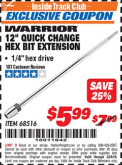 Harbor Freight ITC Coupon 12" QUICK CHANGE HEX BIT EXTENSION Lot No. 68516 Expired: 2/28/19 - $5.99