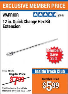 Harbor Freight ITC Coupon 12" QUICK CHANGE HEX BIT EXTENSION Lot No. 68516 Expired: 10/31/20 - $5.99