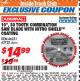 Harbor Freight ITC Coupon 10", 50 TOOTH COMBINATION SAW BLADE WITH NITRO SHIELD COATING Lot No. 46231/62722 Expired: 10/31/17 - $14.99