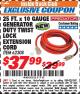 Harbor Freight ITC Coupon 25 FT. X 10 GAUGE GENERATOR DUTY TWIST LOCK EXTENSION CORD Lot No. 62308 Expired: 10/31/17 - $37.99