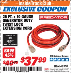 Harbor Freight ITC Coupon 25 FT. X 10 GAUGE GENERATOR DUTY TWIST LOCK EXTENSION CORD Lot No. 62308 Expired: 2/29/20 - $37.99
