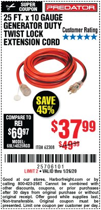 Harbor Freight Coupon 25 FT. X 10 GAUGE GENERATOR DUTY TWIST LOCK EXTENSION CORD Lot No. 62308 Expired: 1/26/20 - $37.99
