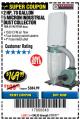 Harbor Freight Coupon 2 HP INDUSTRIAL 5 MICRON DUST COLLECTOR Lot No. 97869/61790 Expired: 7/31/17 - $169.99