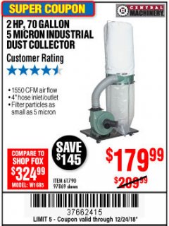 Harbor Freight Coupon 2 HP INDUSTRIAL 5 MICRON DUST COLLECTOR Lot No. 97869/61790 Expired: 12/24/18 - $179.99