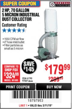 Harbor Freight Coupon 2 HP INDUSTRIAL 5 MICRON DUST COLLECTOR Lot No. 97869/61790 Expired: 3/11/19 - $179.99