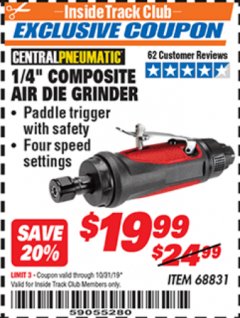 Harbor Freight ITC Coupon 1/4" COMPOSITE AIR DIE GRINDER Lot No. 68831 Expired: 10/31/19 - $19.99