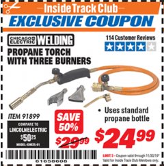 Harbor Freight ITC Coupon CHICAGO ELECTRIC PROPANE TORCH WITH THREE BURNERS Lot No. 91899 Expired: 11/30/19 - $24.99