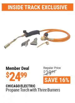 Harbor Freight ITC Coupon CHICAGO ELECTRIC PROPANE TORCH WITH THREE BURNERS Lot No. 91899 Expired: 4/29/21 - $24.99