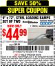Harbor Freight Coupon 9" x 72", 2 PIECE STEEL LOADING RAMPS Lot No. 44649/69591/69646 Expired: 5/15/16 - $44.99