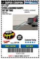 Harbor Freight Coupon 9" x 72", 2 PIECE STEEL LOADING RAMPS Lot No. 44649/69591/69646 Expired: 8/31/17 - $44.99