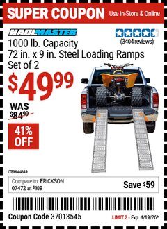 Harbor Freight Coupon HAUL-MASTER 1000 LB. CAPACITY, 72 IN. X 9 IN. STEEL LOADING RAMPS, SET OF 2 Lot No. 44649 Valid Thru: 4/19/26 - $49.99