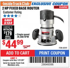 Harbor Freight ITC Coupon DRILL MASTER 2 HP FIXED BASE ROUTER Lot No. 68341 Expired: 1/21/20 - $44.99