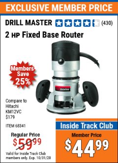 Harbor Freight ITC Coupon DRILL MASTER 2 HP FIXED BASE ROUTER Lot No. 68341 Expired: 10/31/20 - $44.99