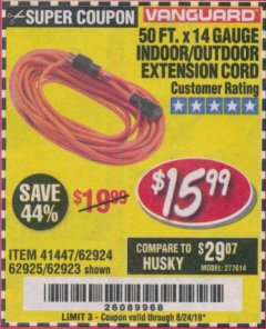 Harbor Freight Coupon 50FT.X14GAUGE OUTDOOR EXTENSION CORD Lot No. 41447/62924/62925 Expired: 8/24/19 - $15.99